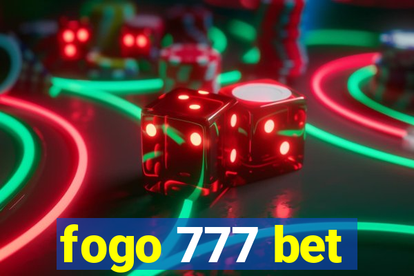 fogo 777 bet